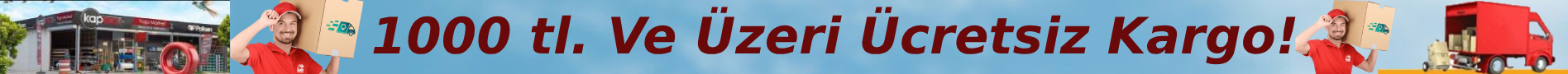 1000 tl- üzer kargo ücretisiz